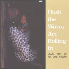 Hush the Waves are Rolling In